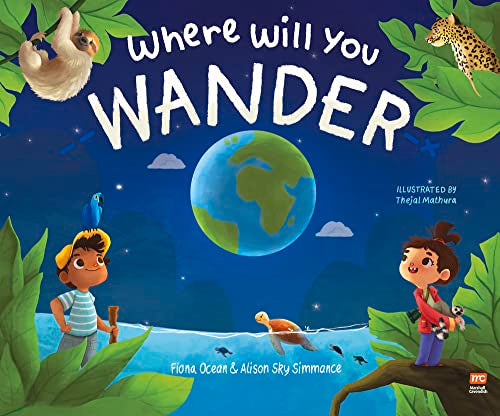 Where Will You Wander?