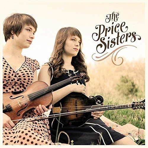 "Album cover featuring two women playing violins outdoors, with 'The Price Sisters' text."