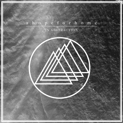 A Hope For Home - In Abstraction [VINYL]