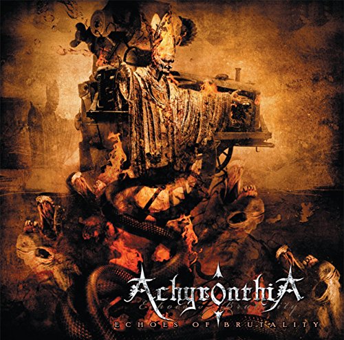 Achyronthia - Echoes of Brutality [CD]