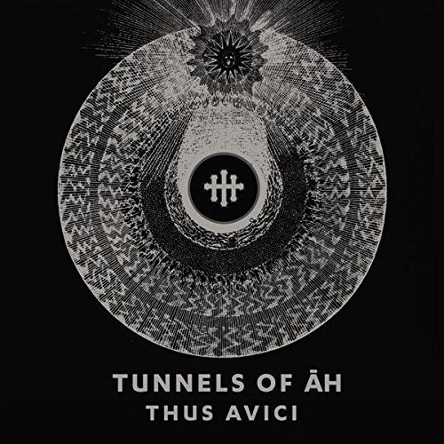 Black-and-white album cover with intricate circular design and text "TUNNELS OF ĀH THUS AVICI".