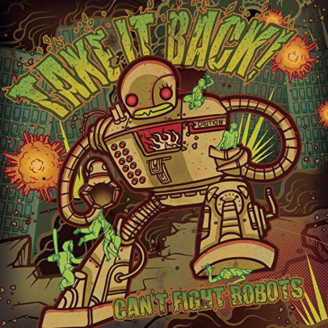 Take It Back - Can't Fight Robots [CD]