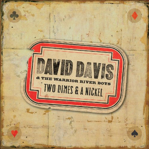 Davis David & The Warrior Rive - Two Dimes & A Nickel [CD]