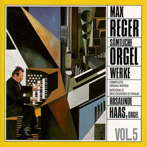 Rosalinde Haas - Reger: Complete Organ Works, Vol. 5 [CD]