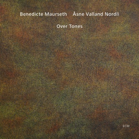 Benedicte Maurseth & Asne Vall - Over Tones [CD]