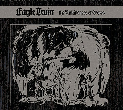 Eagle Twin - The Unkindness of Crows [CD]