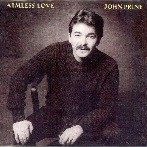 Prine John - Aimless Love [CD]