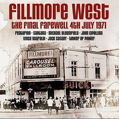 Fillmore West Final Farewell 4TH July 1971 Sent Sameday* Audio CD