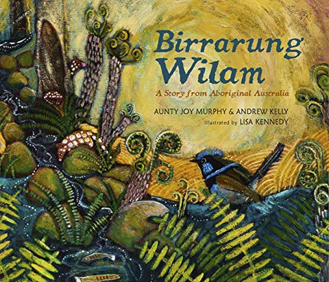 Birrarung Wilam: A Story from Aboriginal Australia: 1