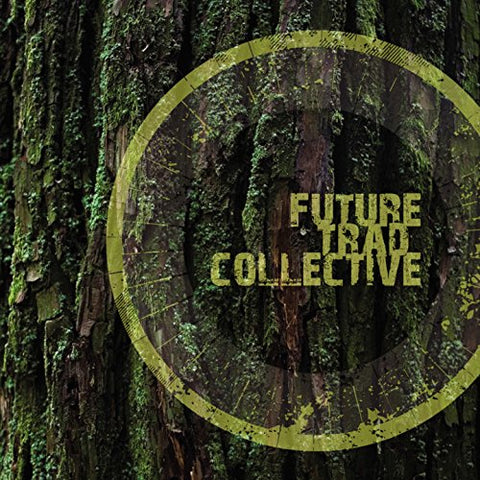 Future Trad Collective - Future Trad Collective [CD]