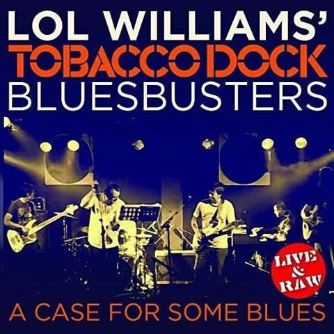 Lol Williams Tobacco Dock Blu - A Case For Some Blues [CD]