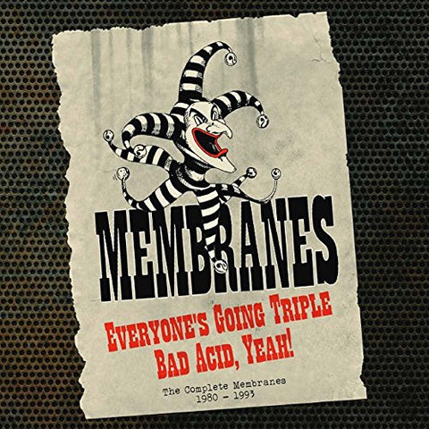Membranes The - EveryoneS Going Triple Bad Acid. Yeah!: The Complete Recordings 1980-1993 [CD]