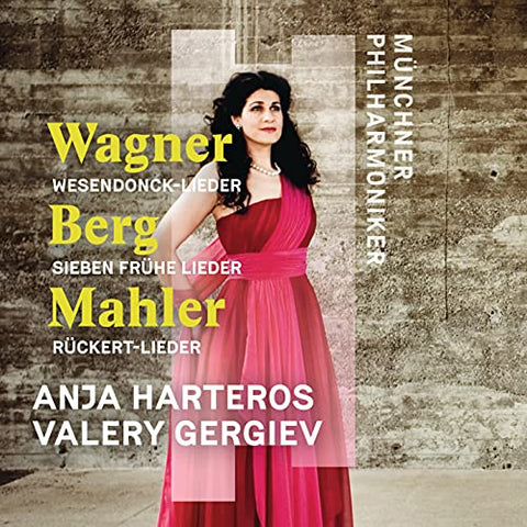 Anja Harteros, Münchner Philha - Wagner, Berg, Mahler: Orcheste [CD]