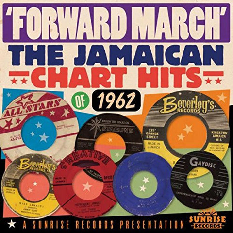 Various Artists - Forward March: The Jamaican Chart Hits Of 1962 [CD]