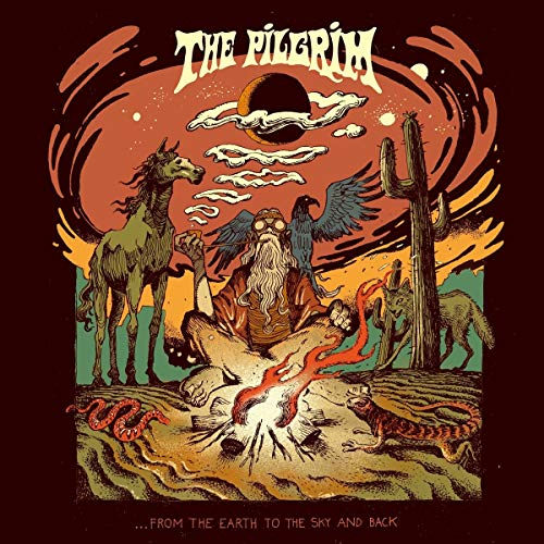 The Pilgrim - ...From The Earth To The Sky And Back [VINYL]