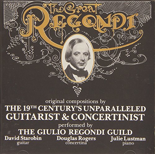 Giulio Regondi - The Giulio Regondi Guild [CD]