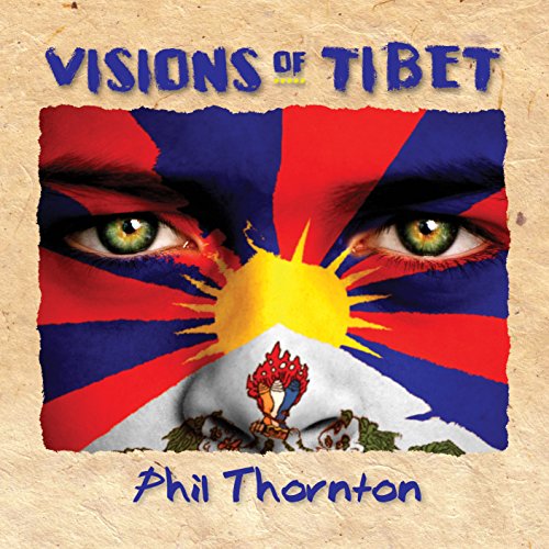 Phil Thornton - Visions Of Tibet [CD]