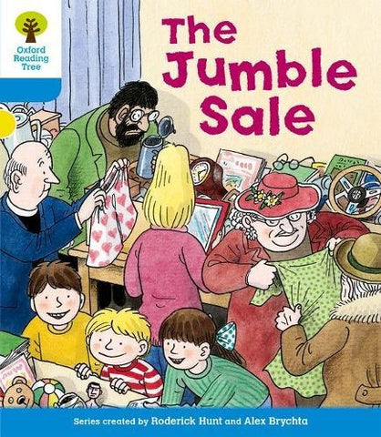 Oxford Reading Tree: Level 3: More Stories A: The Jumble Sale (Oxford Reading Tree, Biff, Chip and Kipper Stories New Edition 2011)