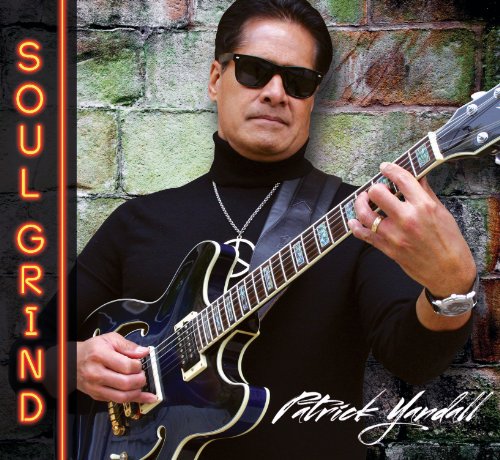 Patrick Yandell - Soul Grind [CD]