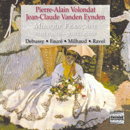 Volondat/ Van Den Eynden - French Music for 2 pianos and 4 hands [CD]