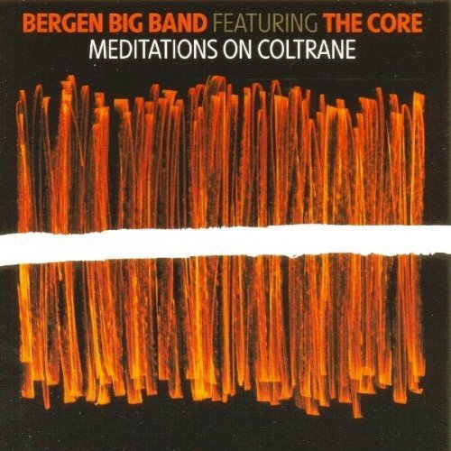 Bergen Big Band - Meditations On Coltrane [CD]