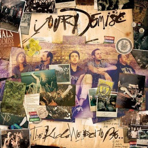 Your Demise - The Kids We Used To Be [CD]