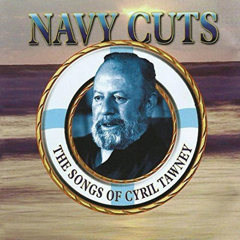 Cyril Tawney - Navy Cuts - The Songs Of Cyril Tawney [CD]