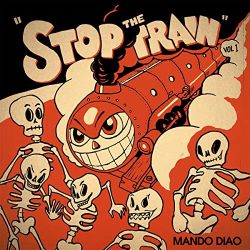 Mando Diao - Stop The Train [VINYL]