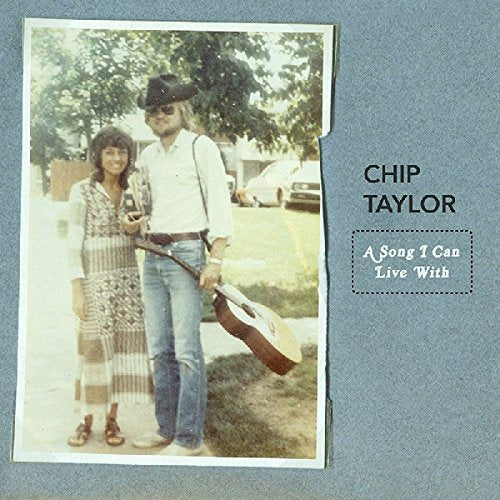 Chip Taylor - A Song I Can Live With [CD]