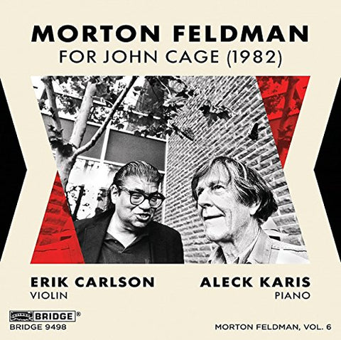 Carlson/karis - Feldman:For John Cage [Erik Carlson; Aleck Karis] [Bridge Records: BRIDGE 9498] [CD]