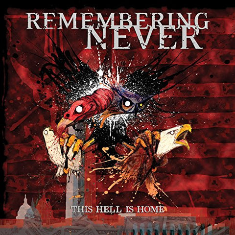 Remembering Never - This Hell Is Home [CD]