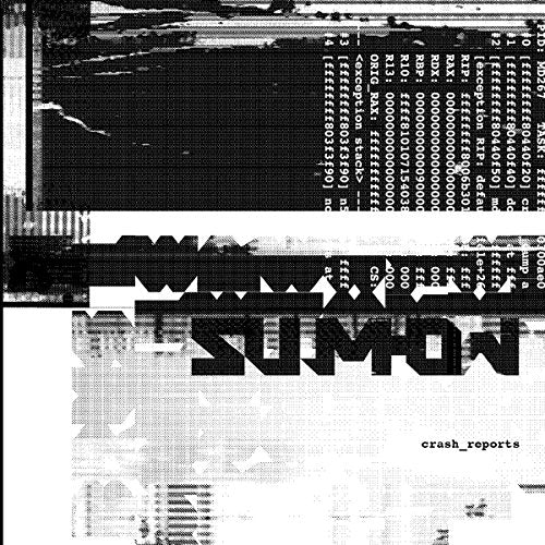The image is a black and white glitch art album cover with the word "SUUMHOW" and "crash_reports" text.