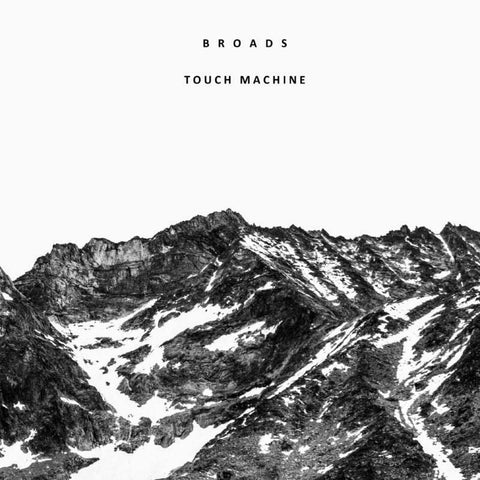 Broads - Touch Machine [CD]