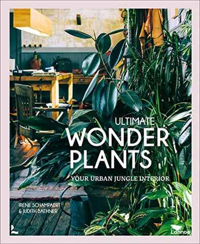 Ultimate Wonder Plants: Your Urban Jungle Interior (MARKED)