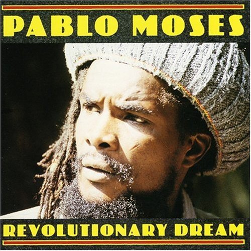 "Pablo Moses album cover featuring a man with dreadlocks wearing a knit hat."