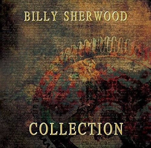 "Billy Sherwood Collection" CD cover featuring abstract, textured design with yellow text on dark background.