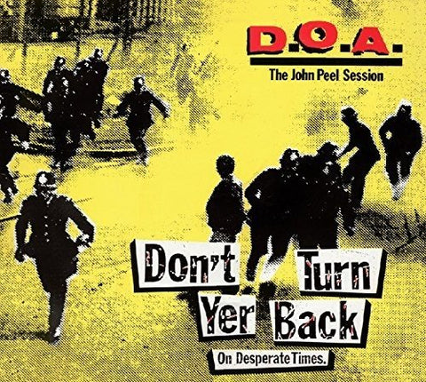 D.o.a. - Don't Turn Your Back - The John Peel Session [CD]