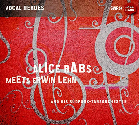 Babs Meets Lehn - Alice Babs Meets Erwin Lehn And His Sudfunk-Tanzorchester [CD]