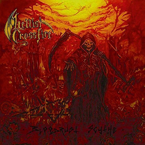 Hellish Crossfire - Bloodrust Scythe [CD]