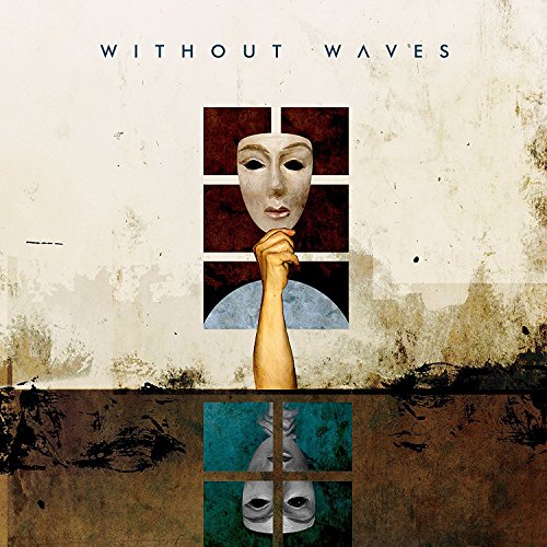 "Album cover with a masked face and hand, grunge-style background, and text 'Without Waves'."