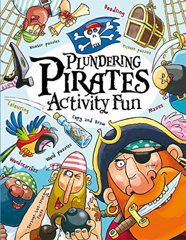 Plundering Pirates (Activity Fun Books)