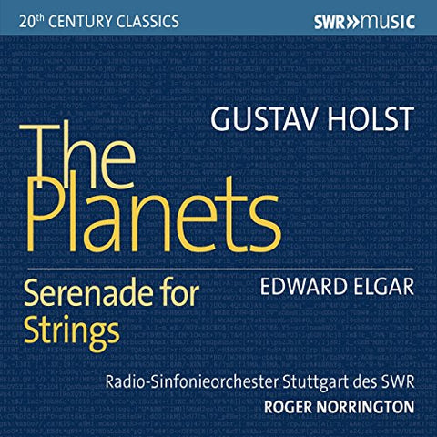 Norrington/rso Stuttgart - SWR Century Classics: Gustav Holst - The Planets, Edward Elgar - Serenade for Strings Op.20 [CD]