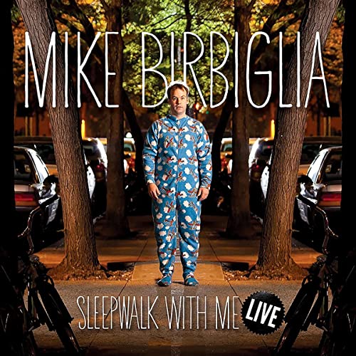 Mike Birbiglia - Sleepwalk With Me Live [CD]