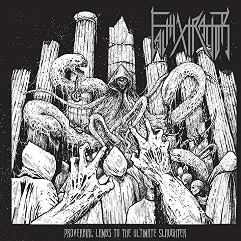 Faithxtractor - Proverbial Lambs To The Ultimate Slaughter [VINYL]