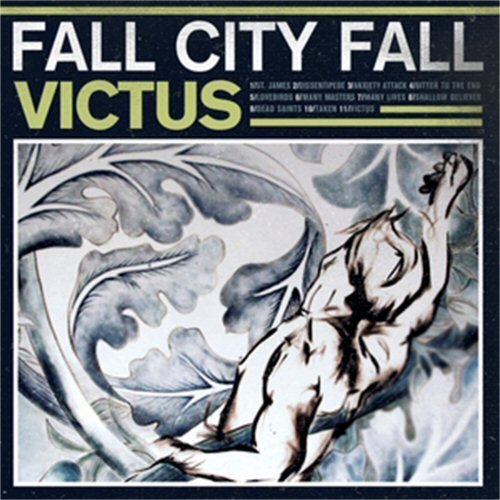 "Album cover with 'Fall City Fall' and 'Victus' text, featuring a man surrounded by smoke."
