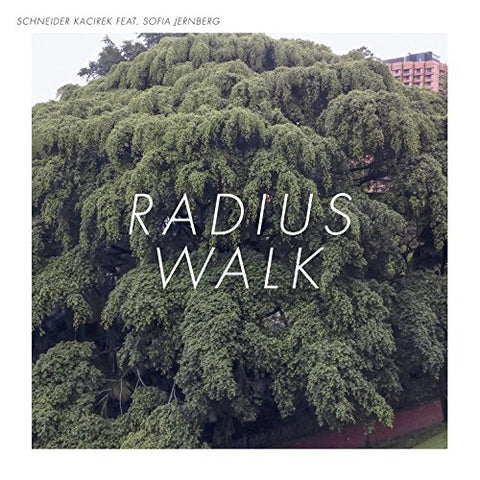 Schneider Kacirek - Radius Walk  [VINYL]