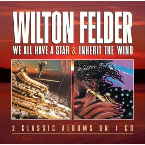 Wilton Felder - We All Have A Star / Inherit The Wind [CD]