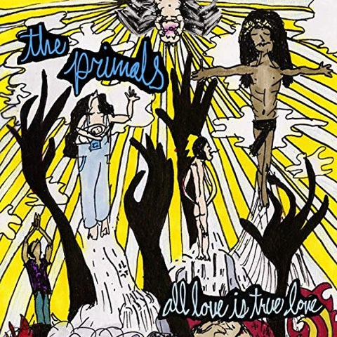 Primals The - All Love Is True Love [CD]