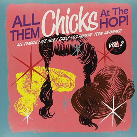 Various - All Of Them Chicks At Hop Vol 2 [VINYL]