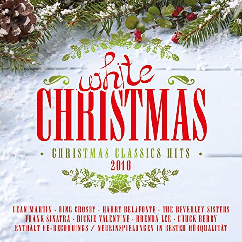 White Christmas 2018 - White Christmas 2018 the Christmas Classics Hits [CD]